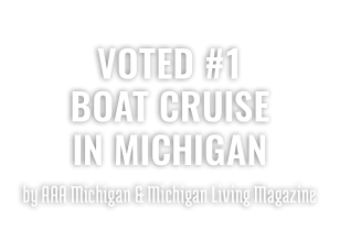 Voted #1 Boat Cruise in Michigan